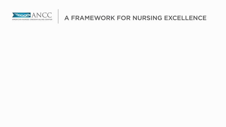 A Framework for nursing excellence